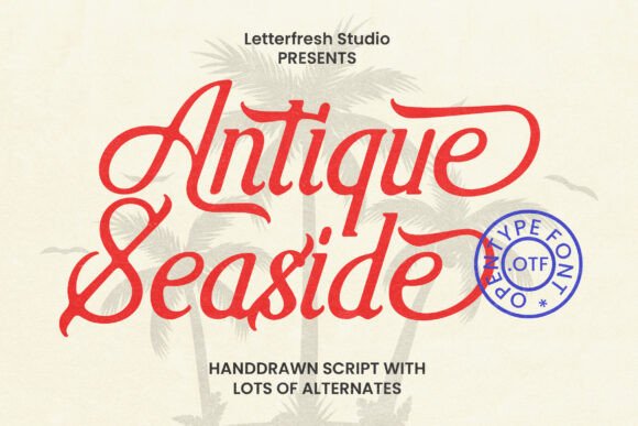 Antique Seaside: The Bold Vintage Typeface for Authentic Design