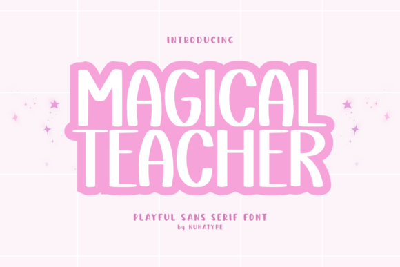 Bringing Whimsy to the Classroom with the Magical Teacher Typeface