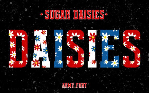 Celebrate Freedom: The Sugar Daisies Patriotic Font
