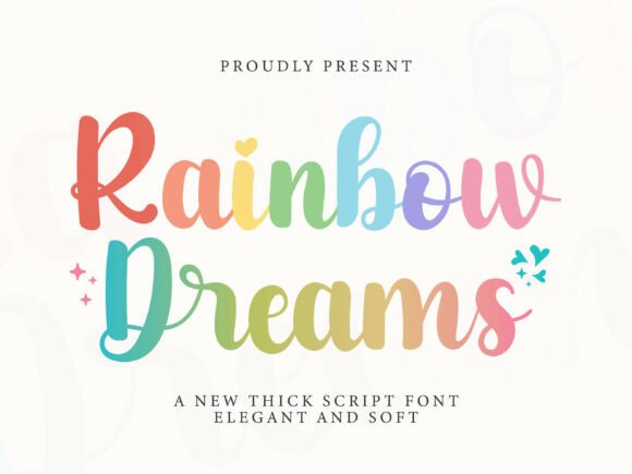 Rainbow Dreams: A Thick Script Font for Joyful Design