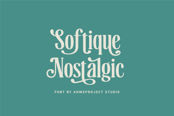 Softique Nostalgic: The Elegant Vintage Font for Modern Brands