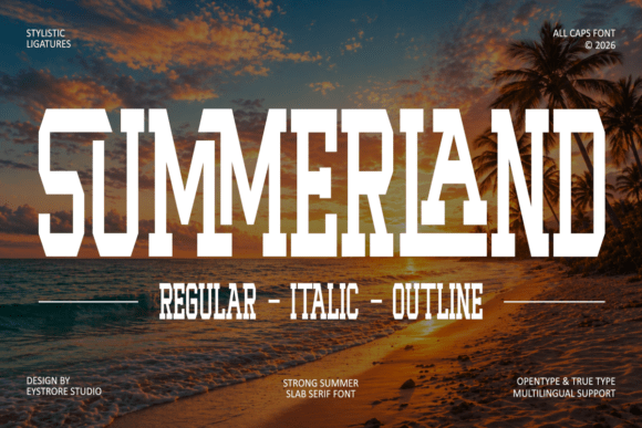 Summerland: The Bold Serif for Sun-Soaked Designs